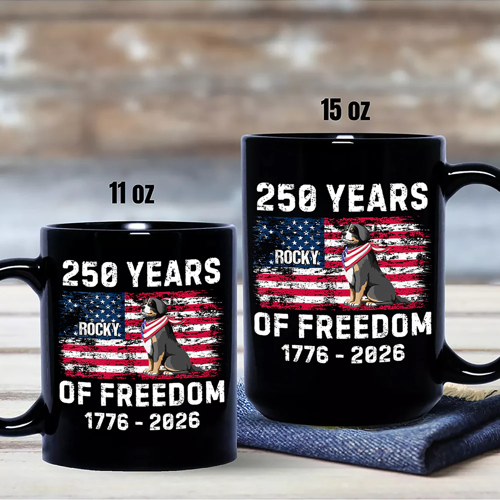 Custom Dog 250 Years of America Freedom Black Mug For Dog Lovers LM32 895317 - Image 7