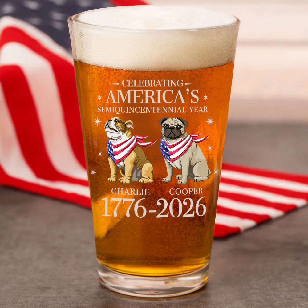 Custom Dog Celebrating America's Semiquincentennial Year Beer Glass LM32 895167 - Image 5