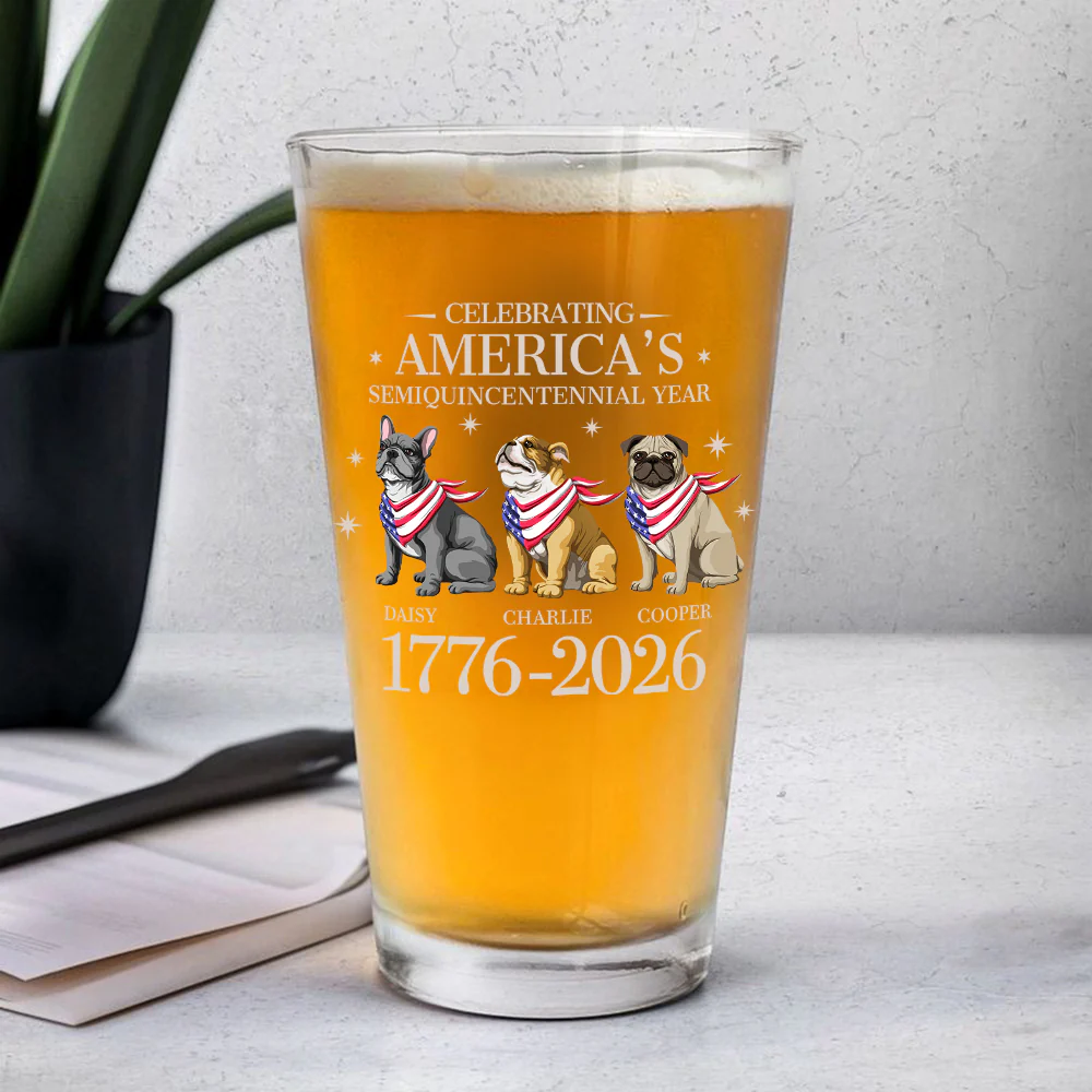 Custom Dog Celebrating America's Semiquincentennial Year Beer Glass LM32 895167 - Image 6