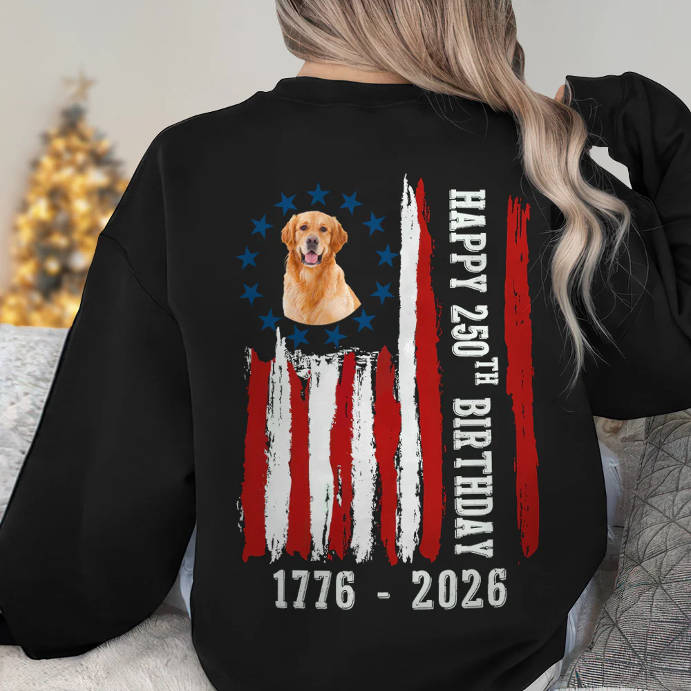 Custom Dog Photo Happy 250 Years Of Freedom Patriot Backside Shirt LM32 895217 - Image 3