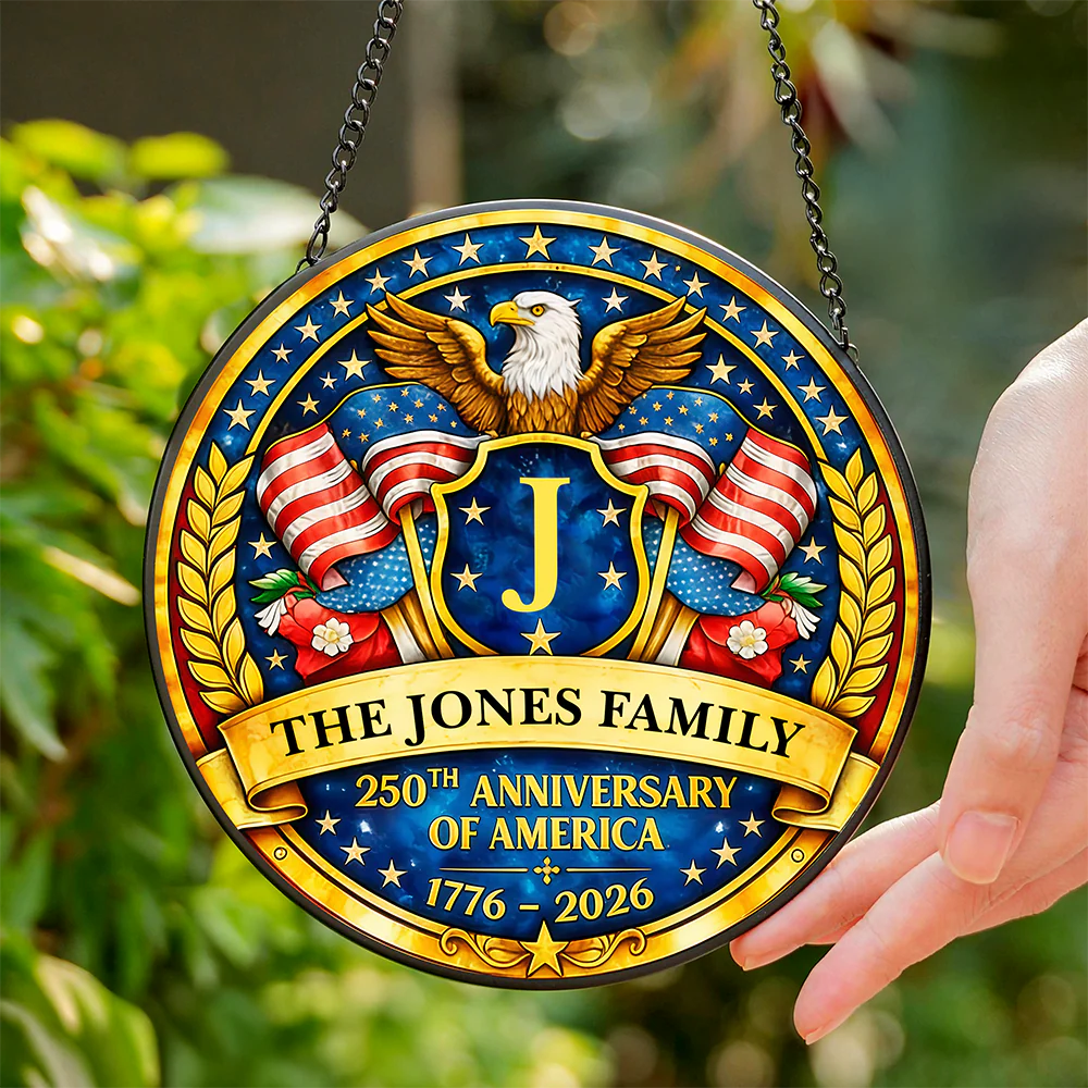 Custom Family Name 250th Anniversary Of America Stained Glass Suncatcher LM32 899287 - Image 3