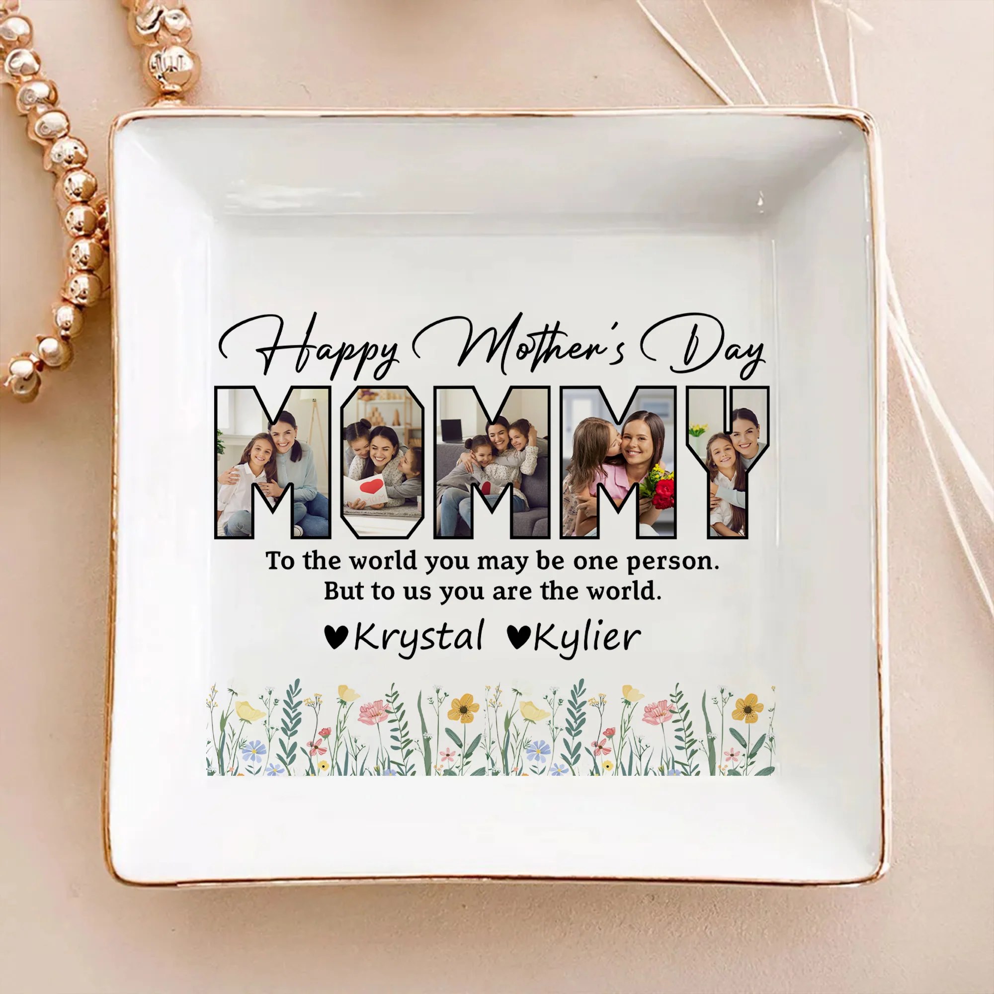 Custom Photo Happy Mother's Day To My World Jewelry Dish LM32 893147 - Image 2