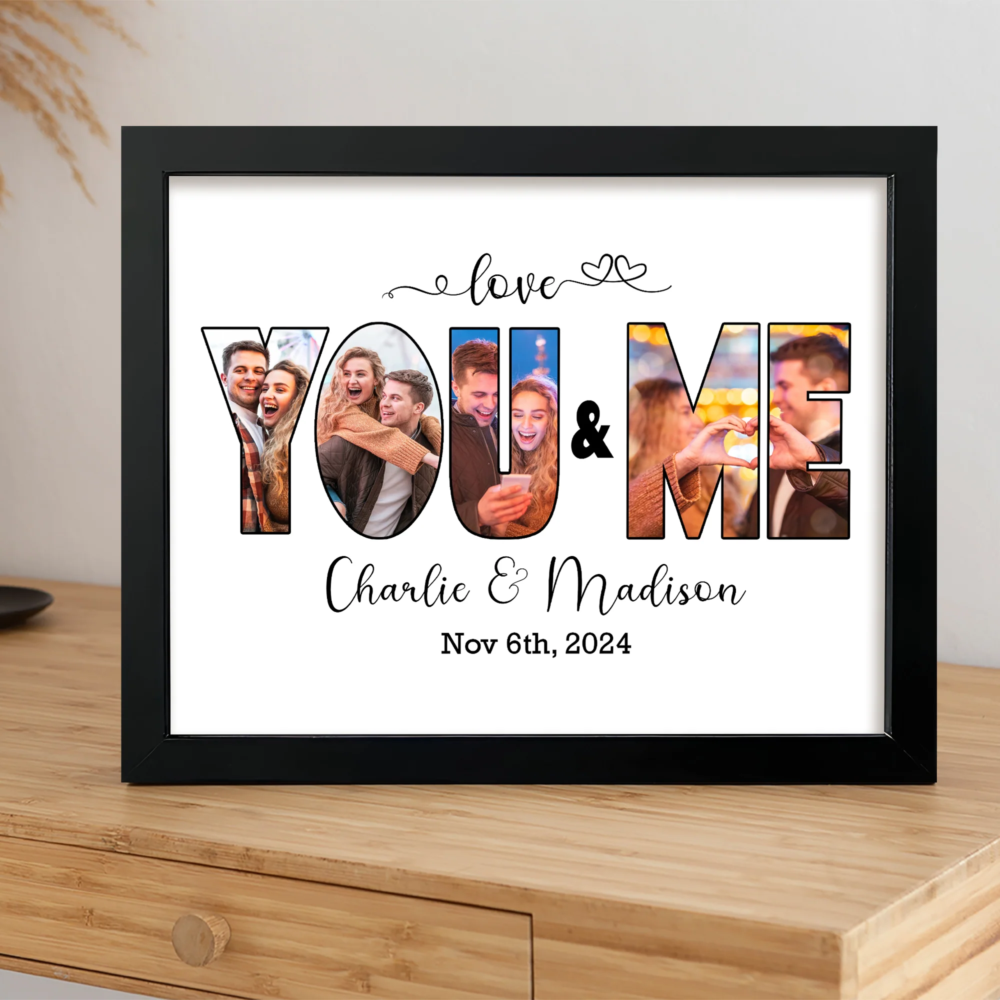 Custom Photo Love You And Me Got This Picture Frame LM32 893751 - Image 2
