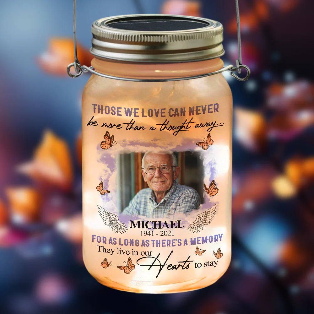 Custom Photo Those We Love Can Never Be More Memorial Mason Jar Light LM32 893159 - Image 4