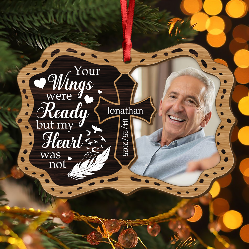 Custom Photo Your Wings Were Ready But My Heart Was Not Memorial 2 Layers Wooden Ornament LM32 895871 - Image 6