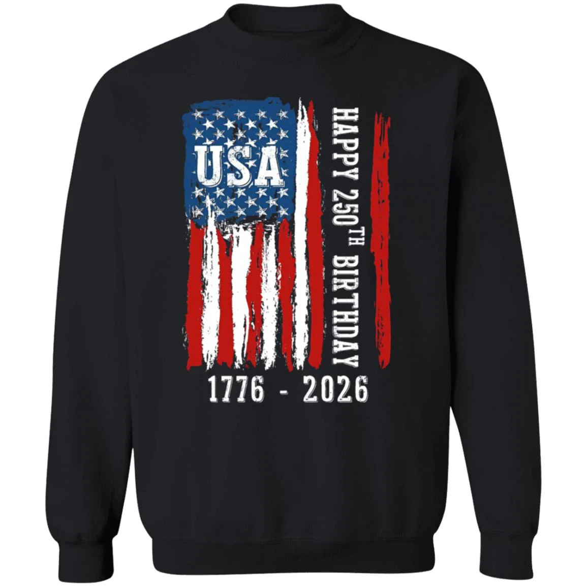 Happy 250th Birthday America Flag Bright Shirt LM32 895283 - Image 11