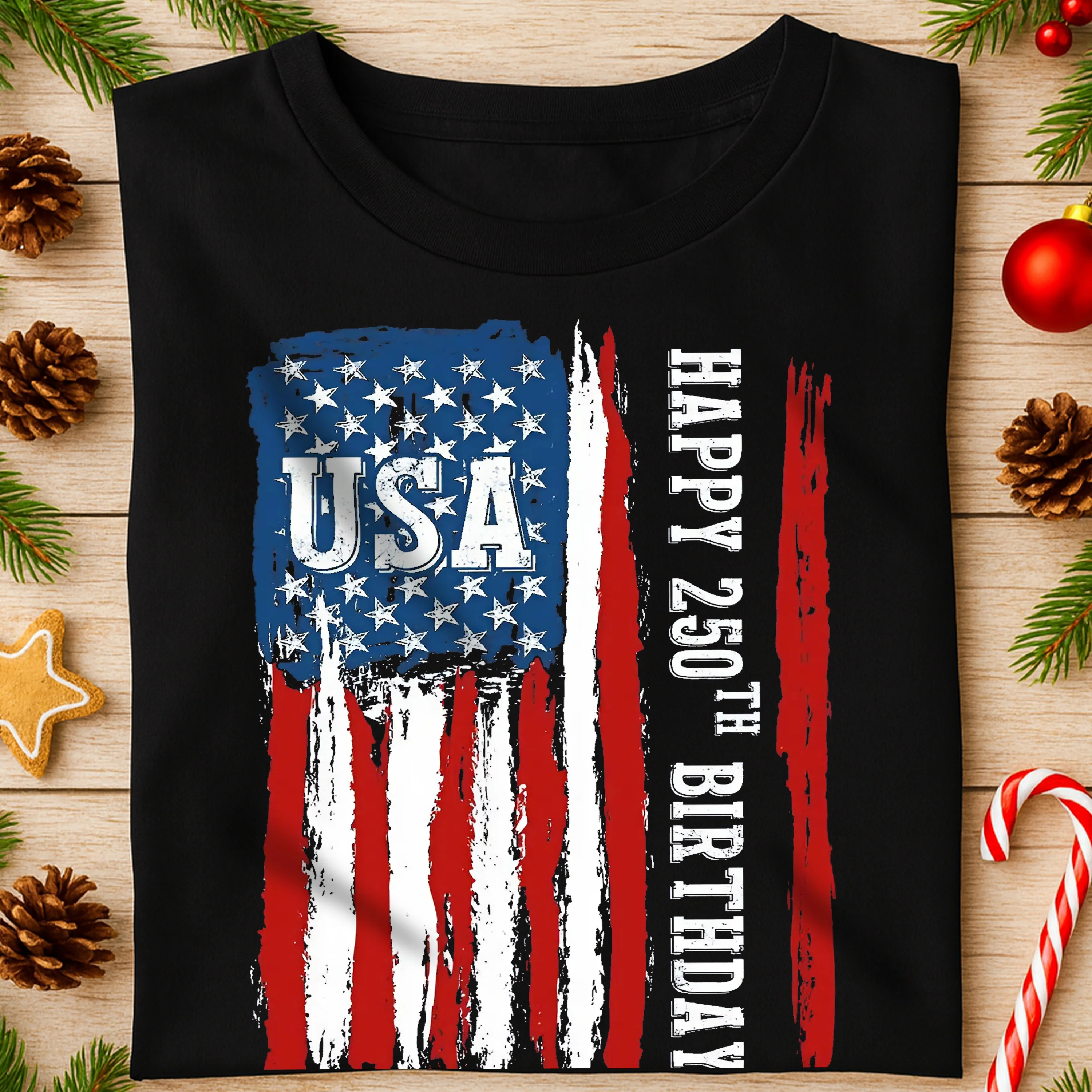 Happy 250th Birthday America Flag Bright Shirt LM32 895283 - Image 7