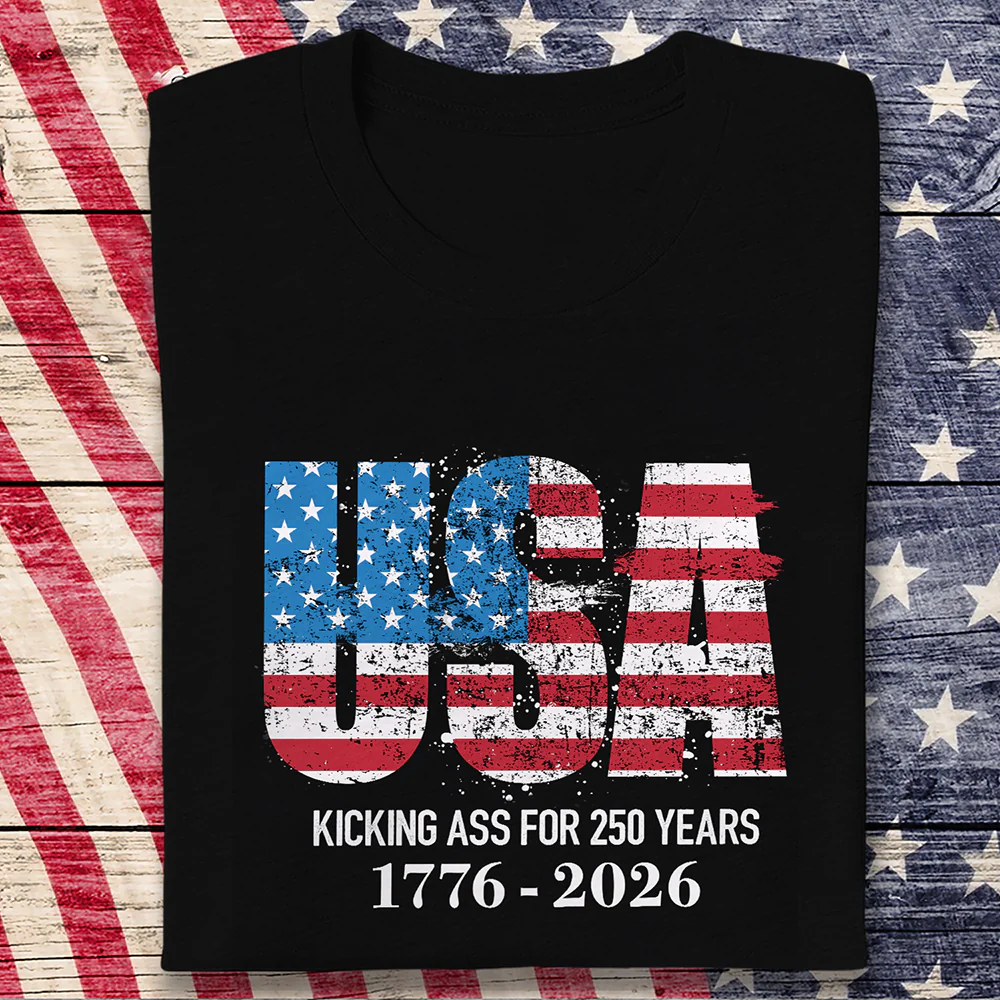 Kicking Ass For 250 Years Of Freedom Patriot Dark Shirt LM32 895157 - Image 4