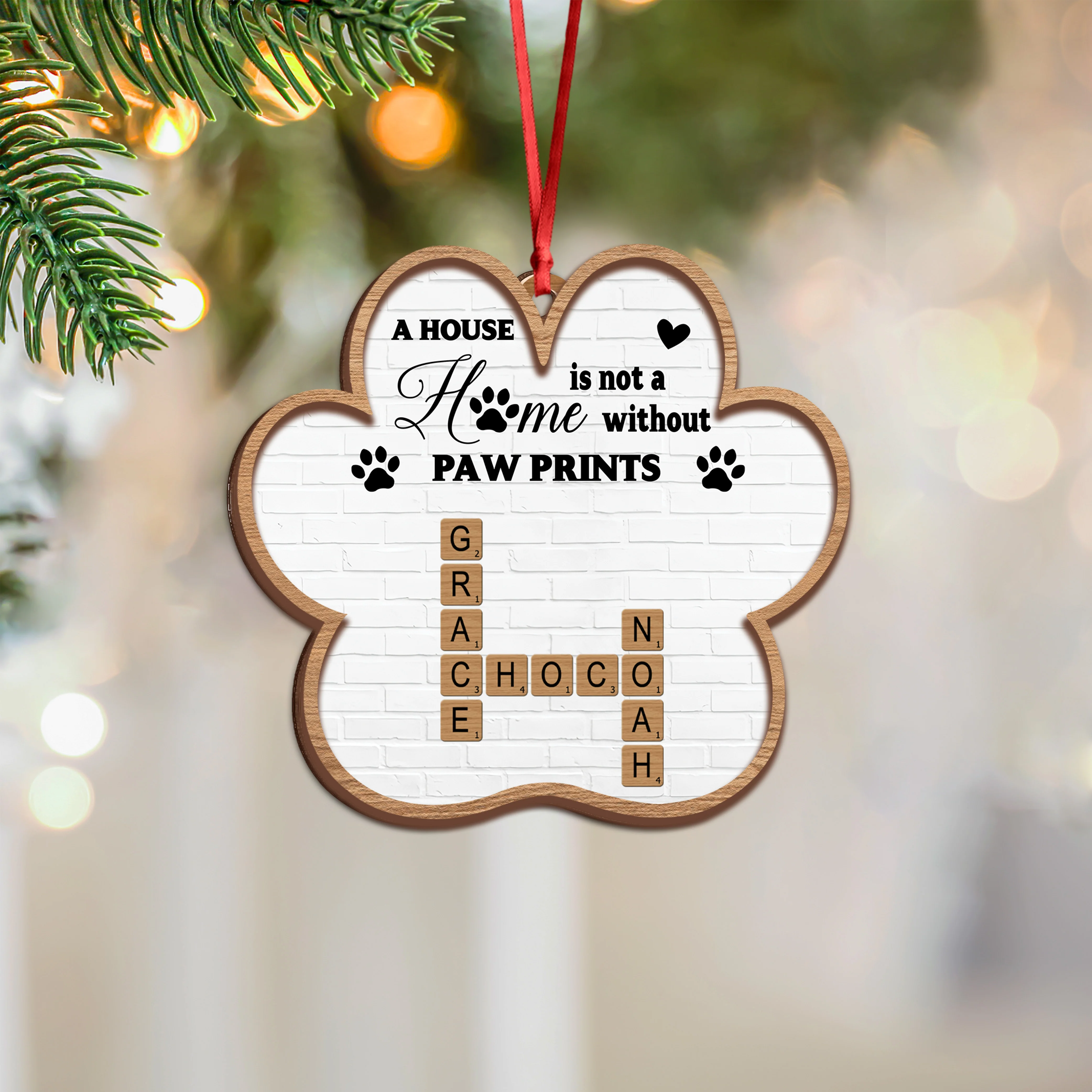 Personalized A House Is Not A Home Without Paw Prints Wooden Ornament LM32 895967 - Image 6