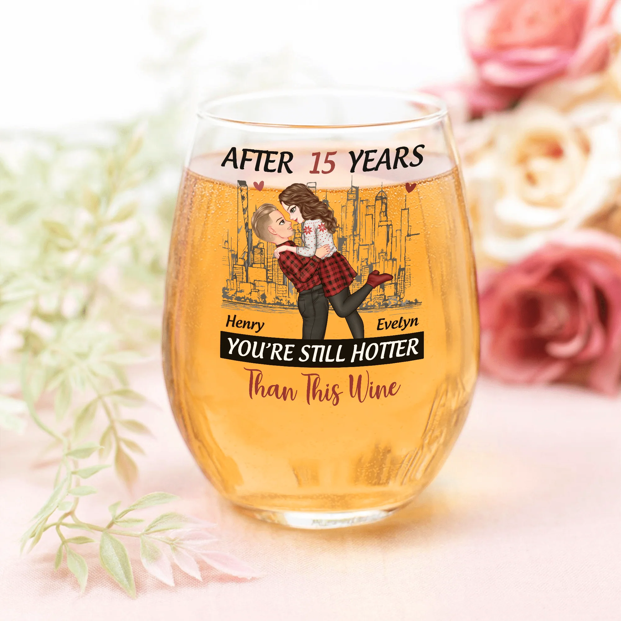 Personalized Gift Anniversary You're Still Hotter Than This Stemless Wine Glass For Couples LM32 893059 - Image 4