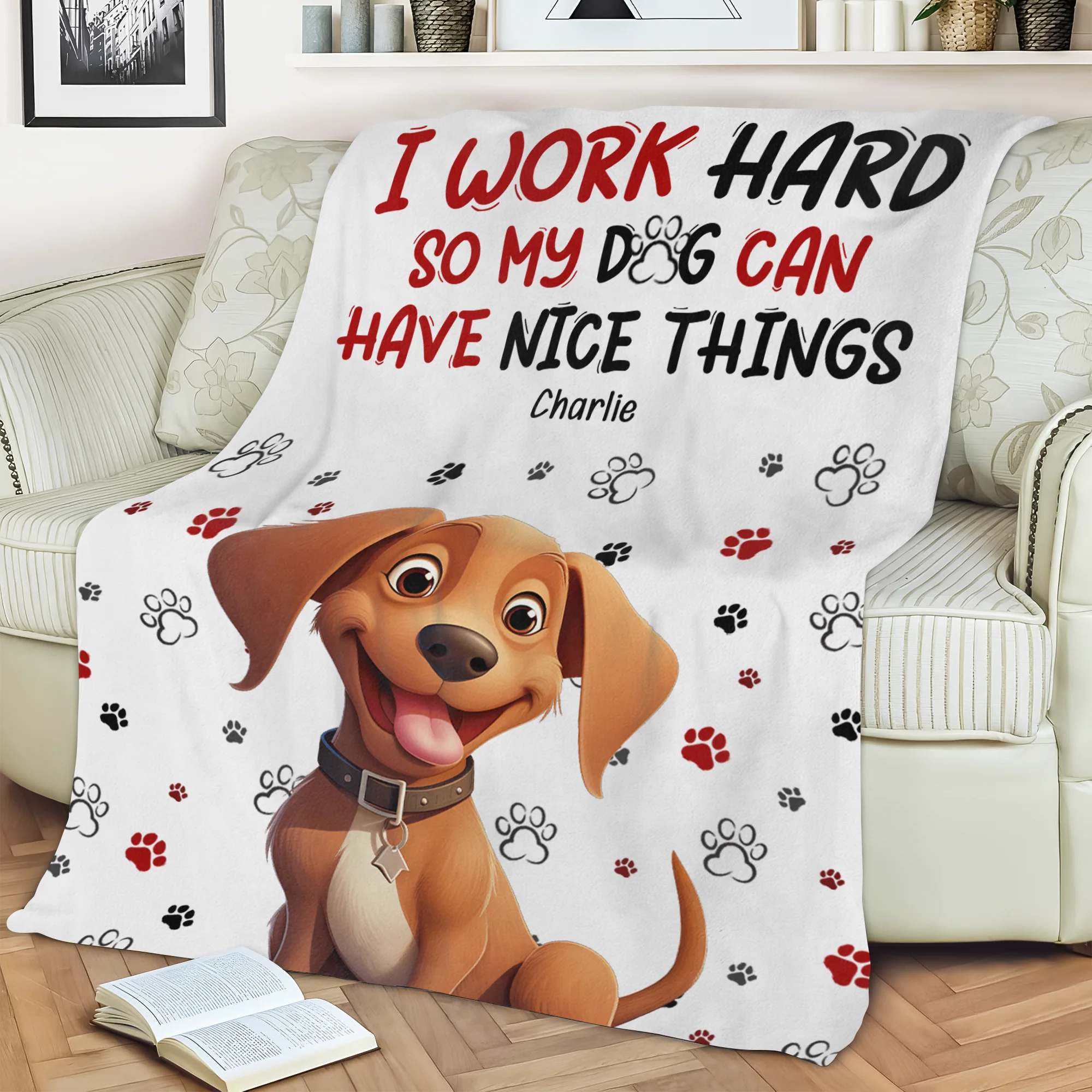 Personalized I Work Hard So My Dog Can Have Nice Things Blanket Gift For Dog Lovers LM32 893199 - Image 2