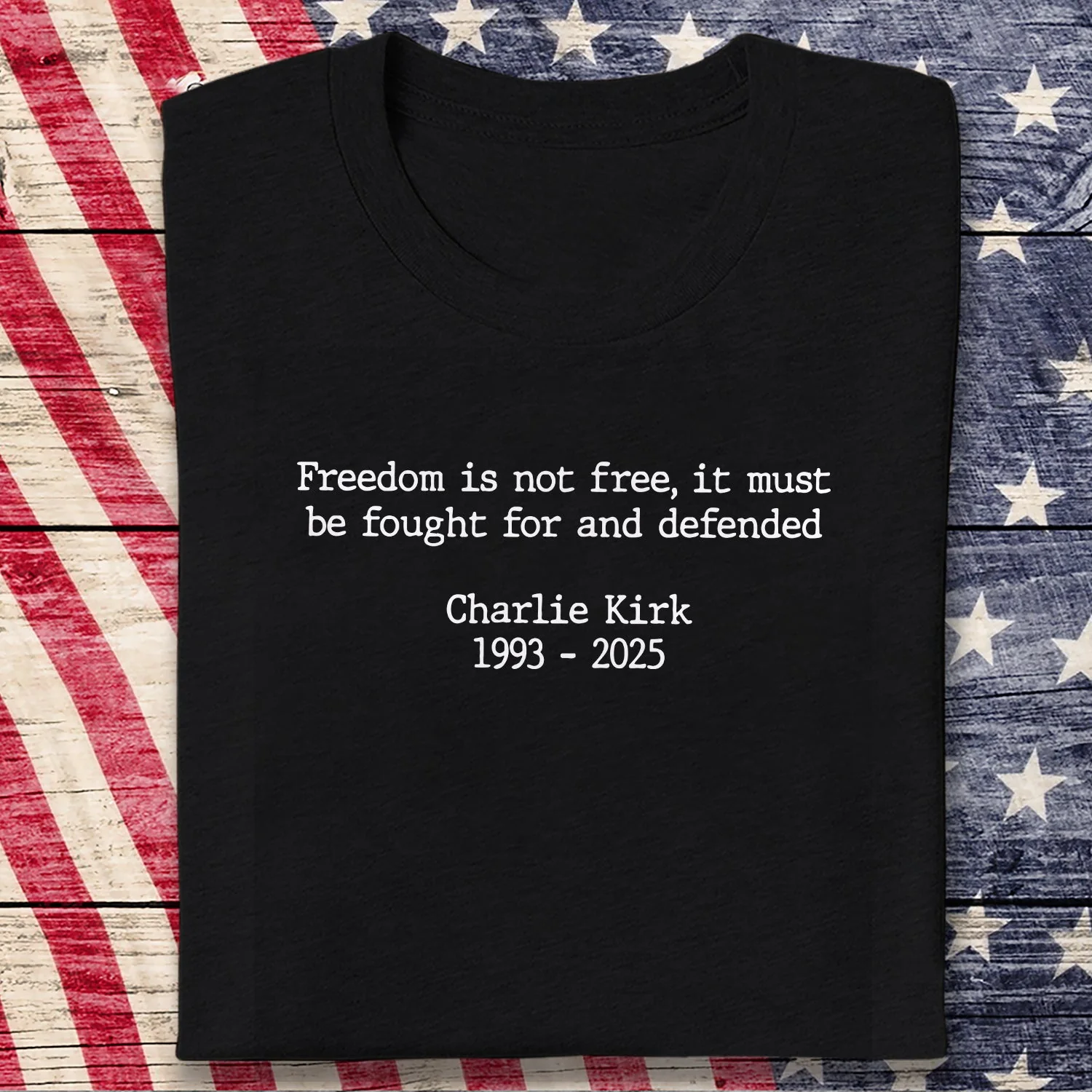 Pray For Charlie Kirk - Freedom Is Not Free Famous Quote Memorial Dark Shirt LM32 65433 - Image 4