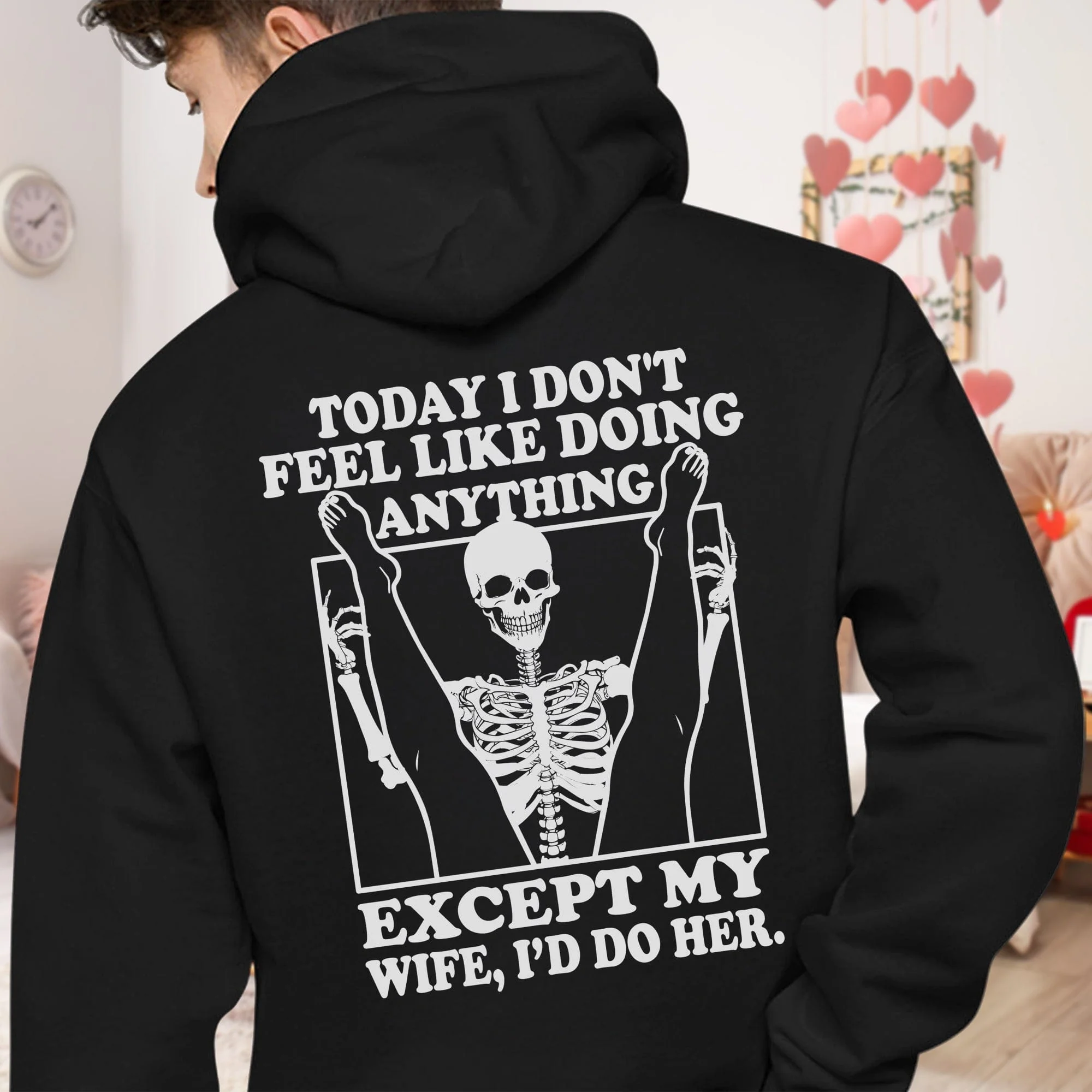 Today I Don't Feel Like Doing Anything Except My Wife Backside Dark Shirt K288 LM32 893027
