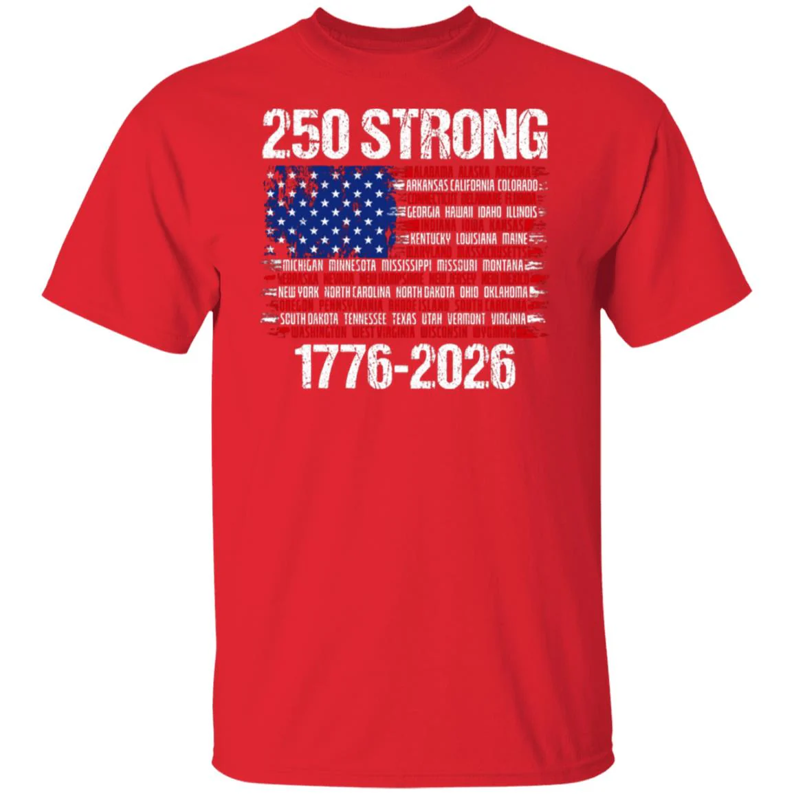 USA 250 Strong Flag American States Patriotic Dark Shirt LM32 895333 - Image 12