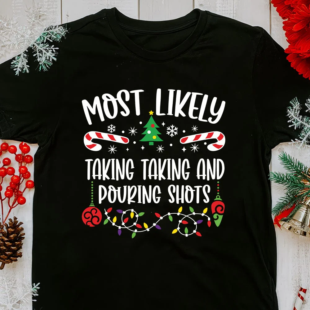 Most Likely To Shirt Personalized Christmas Gift N369 890073 - Image 5