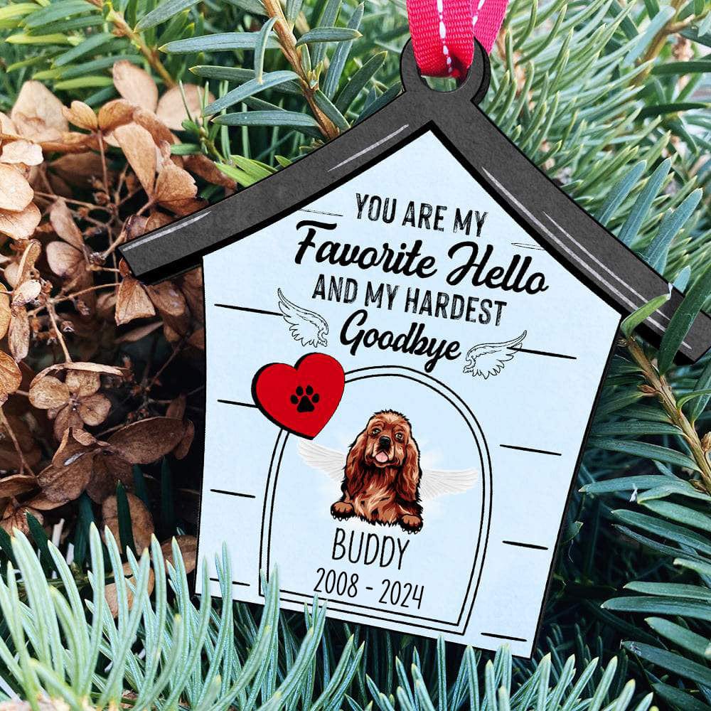 My Favorite Hello My Hardest Goodbye Dog Ornament, Dog Memories Gift, HN590 - Image 3