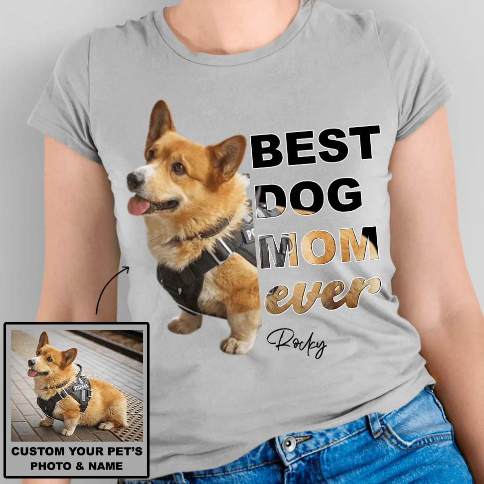 Best Dog Mom Ever Dog Shirt 890577 - Image 2
