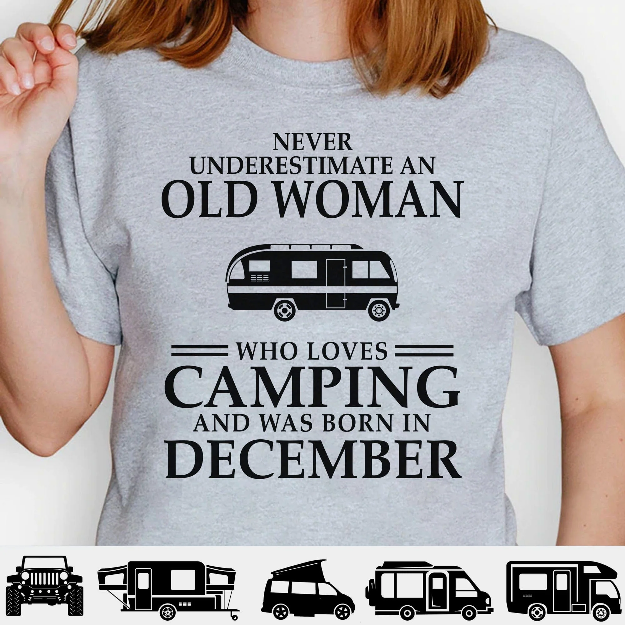 Never Underestimate Old Woman Who Loves Camping Personalized Custom Camping Bright Shirt C306