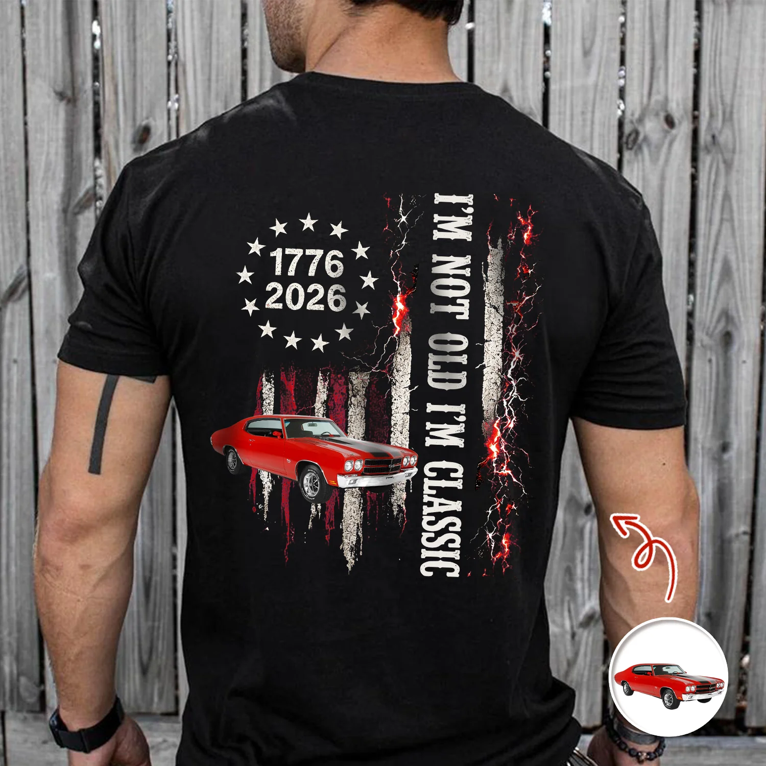 Custom Car Photo I'm Not Old I'm Classic 1776-2026 Back Dark Shirt CH07 180002 - Image 2