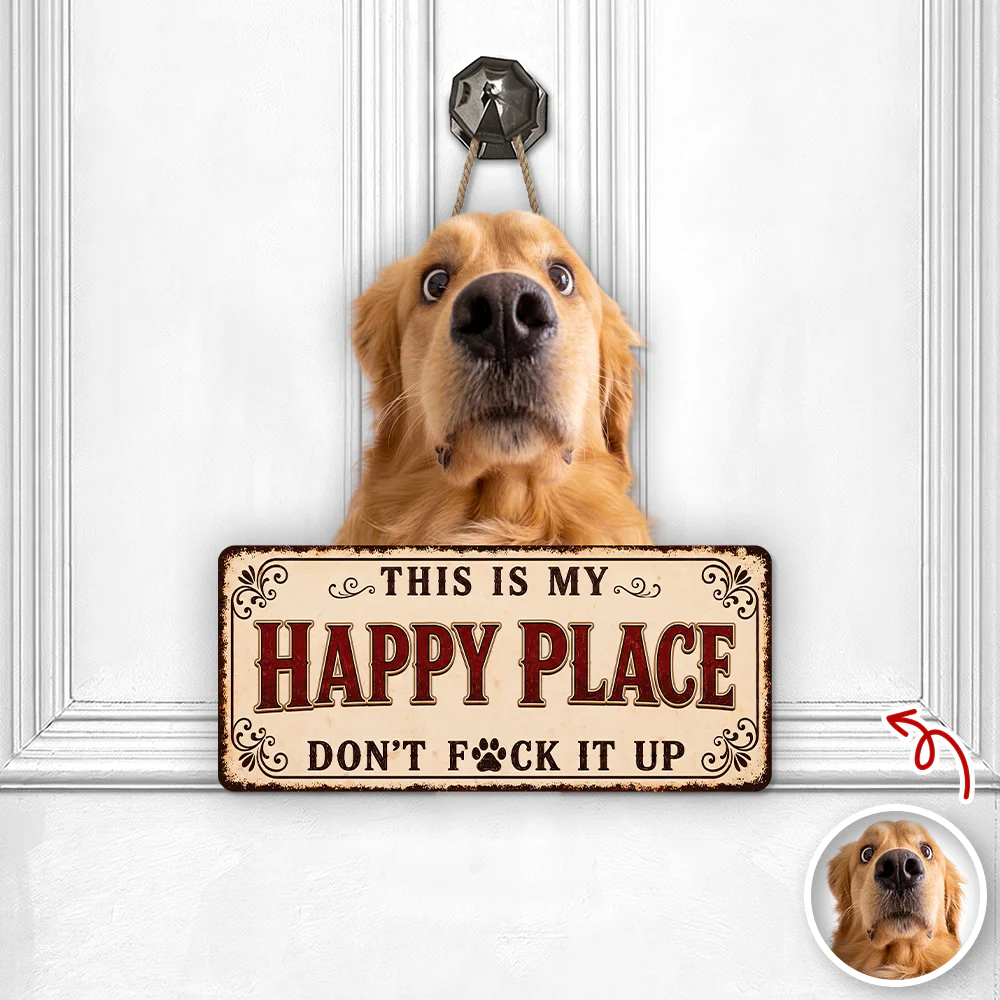 Custom Dog Photo This is My Happy Place Door Sign - Gift for Pet Lovers CH07 180128 - Image 2