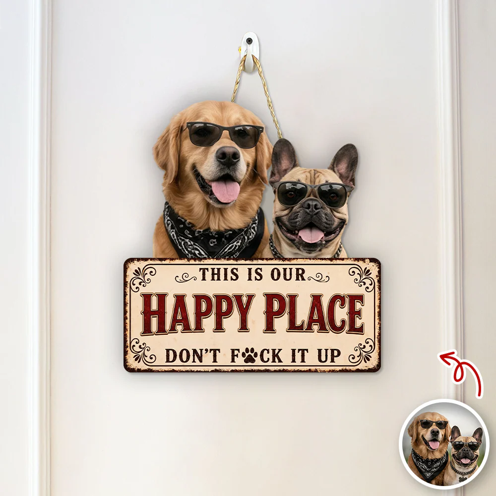 Custom Dog Photo This is My Happy Place Door Sign - Gift for Pet Lovers CH07 180128 - Image 3