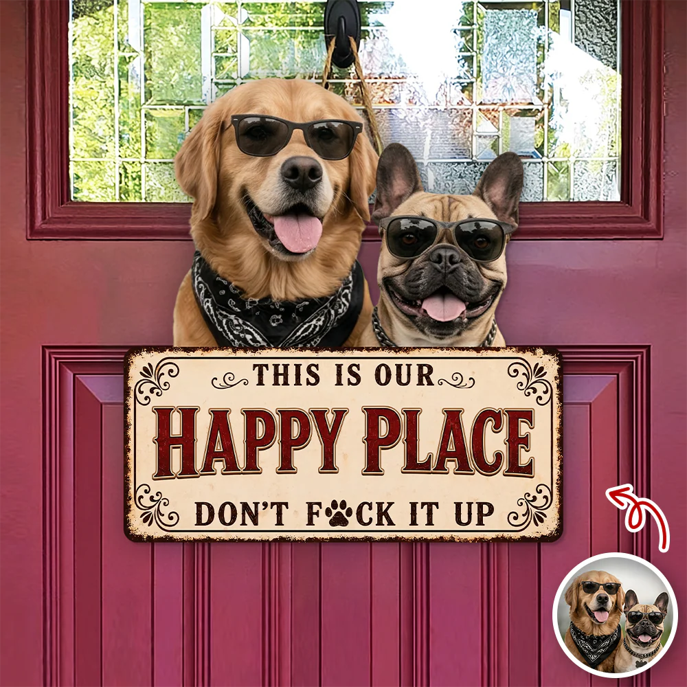 Custom Dog Photo This is My Happy Place Door Sign - Gift for Pet Lovers CH07 180128 - Image 7