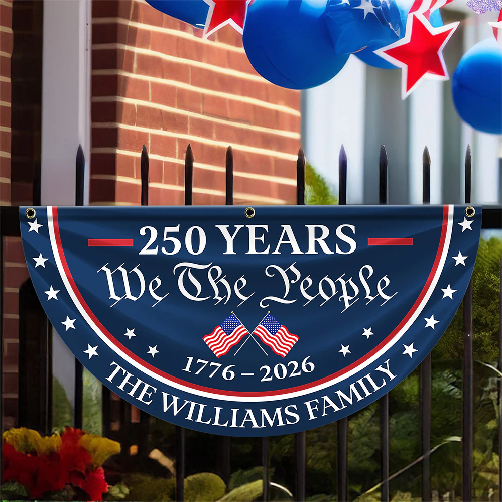 Custom Family Name 250 Years We The People 1776-2026 Non-Pleated Fan Flag LM32 669203 - Image 6