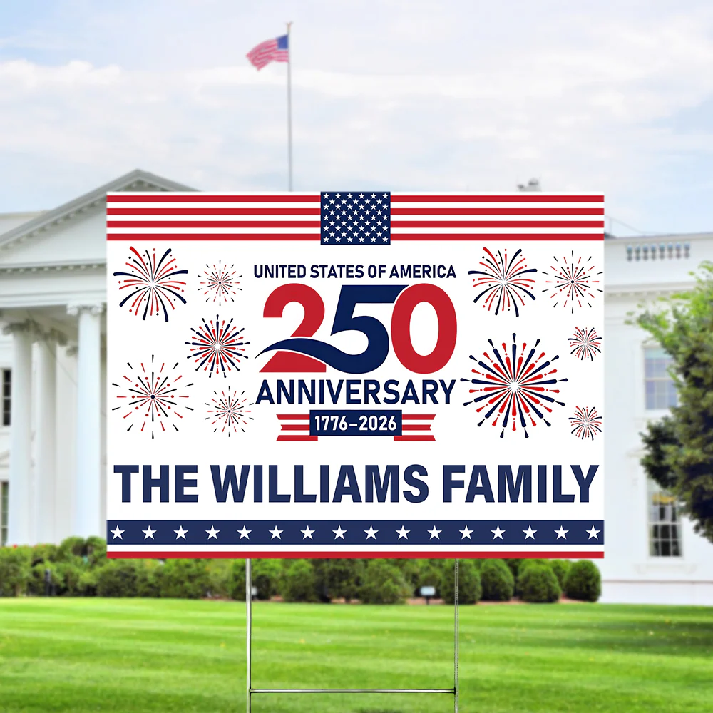 Custom Family Name 250th Anniversary United States Of America 1776-2026 Yard Sign HO82 902810 - Image 6