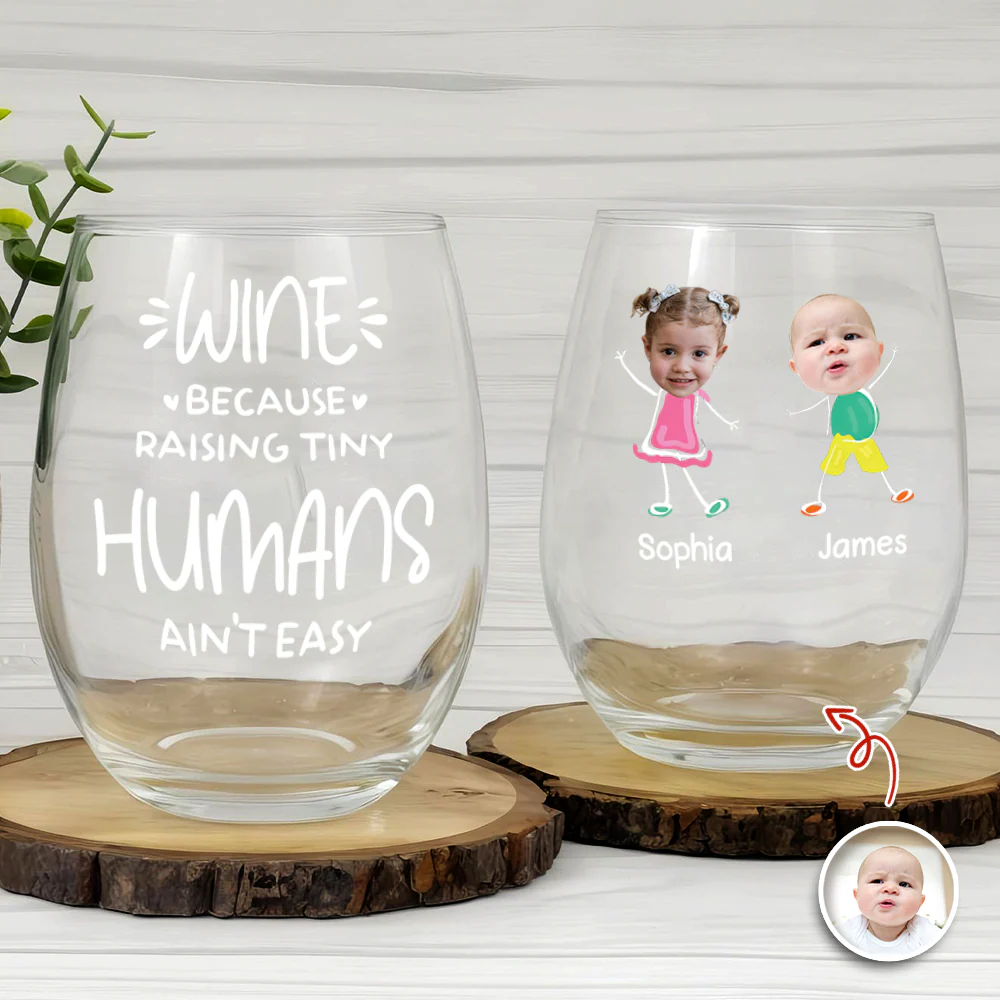 Custom Funny Face Wine Because Raising Tiny Humans Ain’t Easy Wine Glass TH10 169085 - Image 4