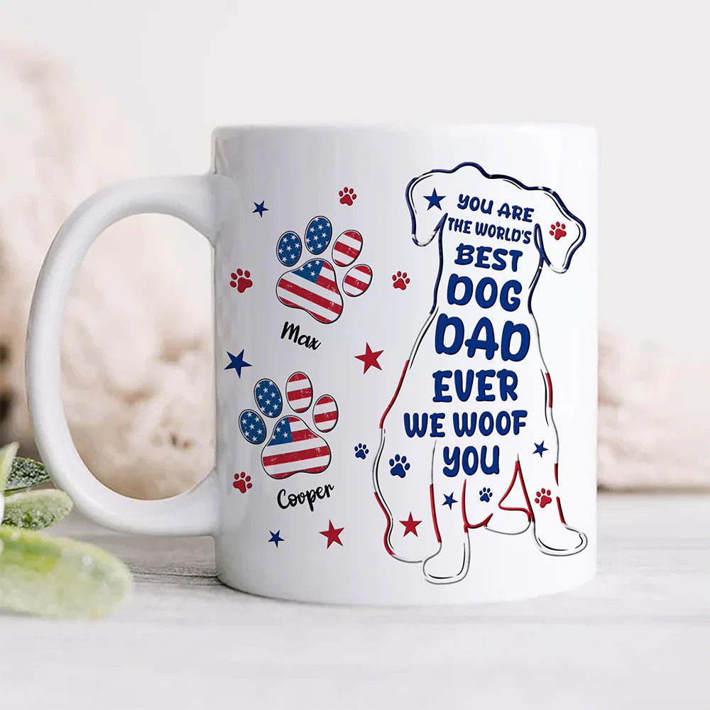 Custom Name You Are The World's Best Dog Dad Ever We Woof You American Flag Paw Mug TH10 170165 - Image 3