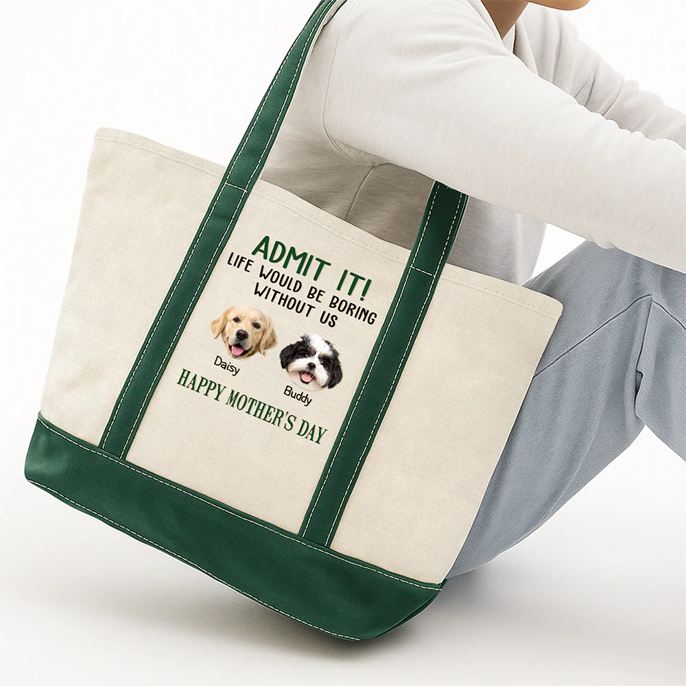 Custom Photo Admit It Life Would Be Boring Without Me Happy Mother's Day Printed Monogram Beach Bag HO82 902022 - Image 5