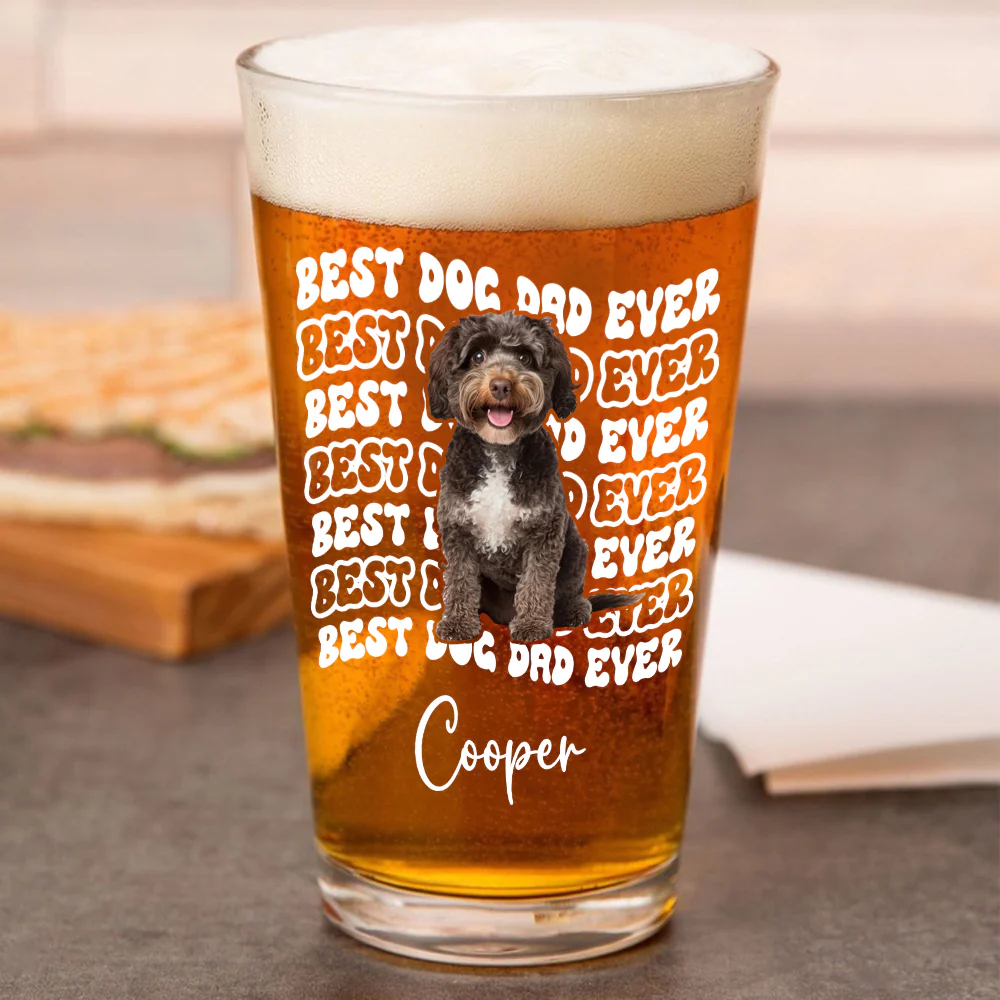Custom Photo Best Dog Dad Ever Beer Glass - Father’s Day Gift for Dog & Cat Owners HA75 921370 - Image 4