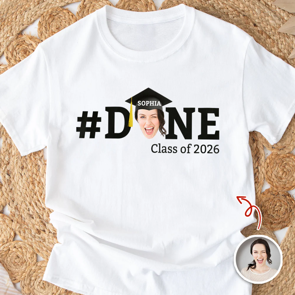 Custom Photo Done 2026 Graduate - Graduation White Shirt HA75 920470 - Image 8
