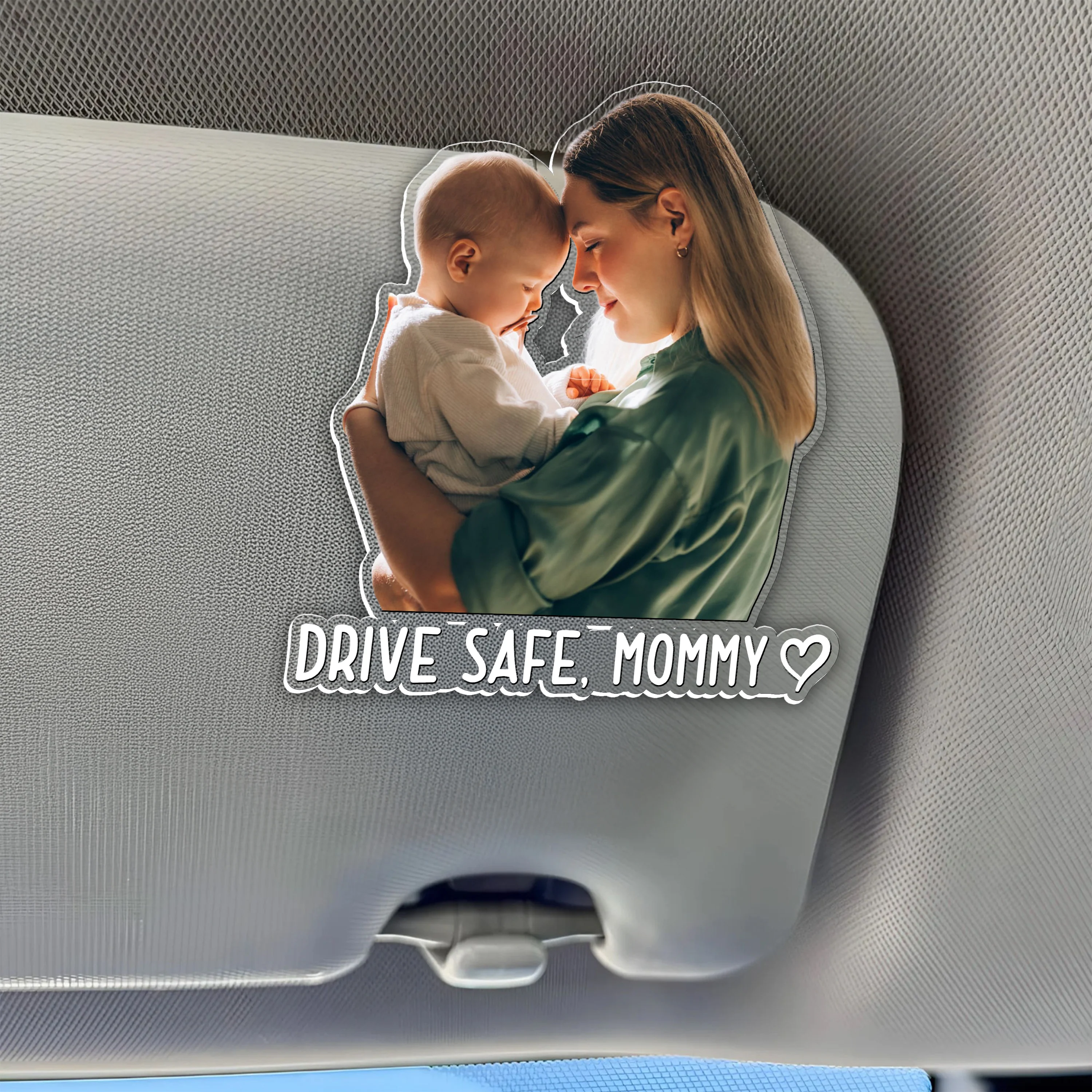 Custom Photo Drive Safe Mommy, Daddy Car Acrylic Visor Clip - Personalized Gift for Mom & Dad TH10 169507 - Image 4