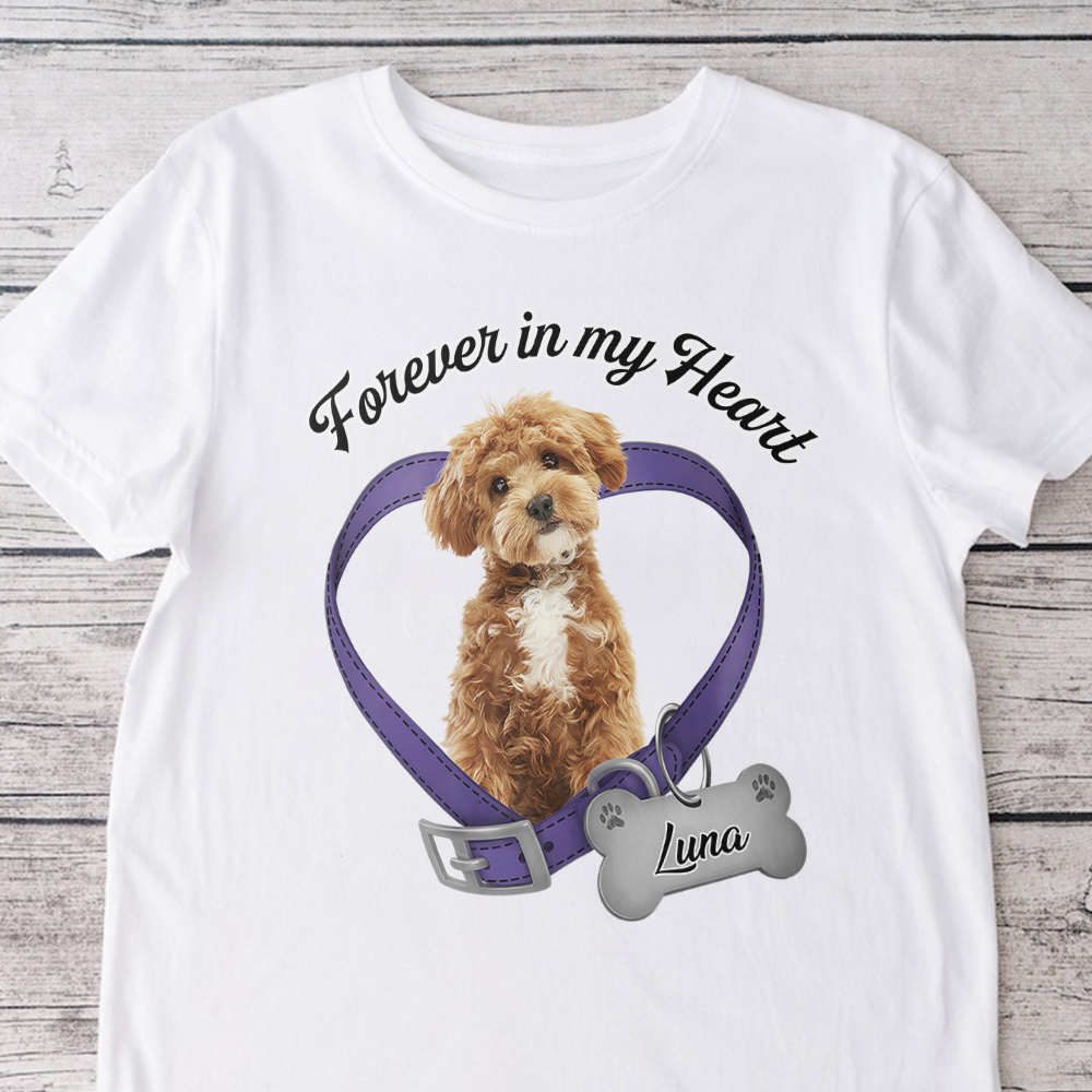 Custom Photo Forever In My Heart Dog Memorial White Shirt CH07 910810 - Image 5