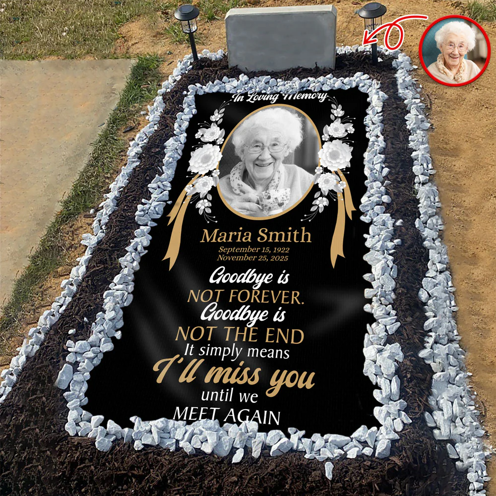 Custom Photo Goodbye Is Not Forever Memorial Grave Blanket LM32 897499 - Image 2