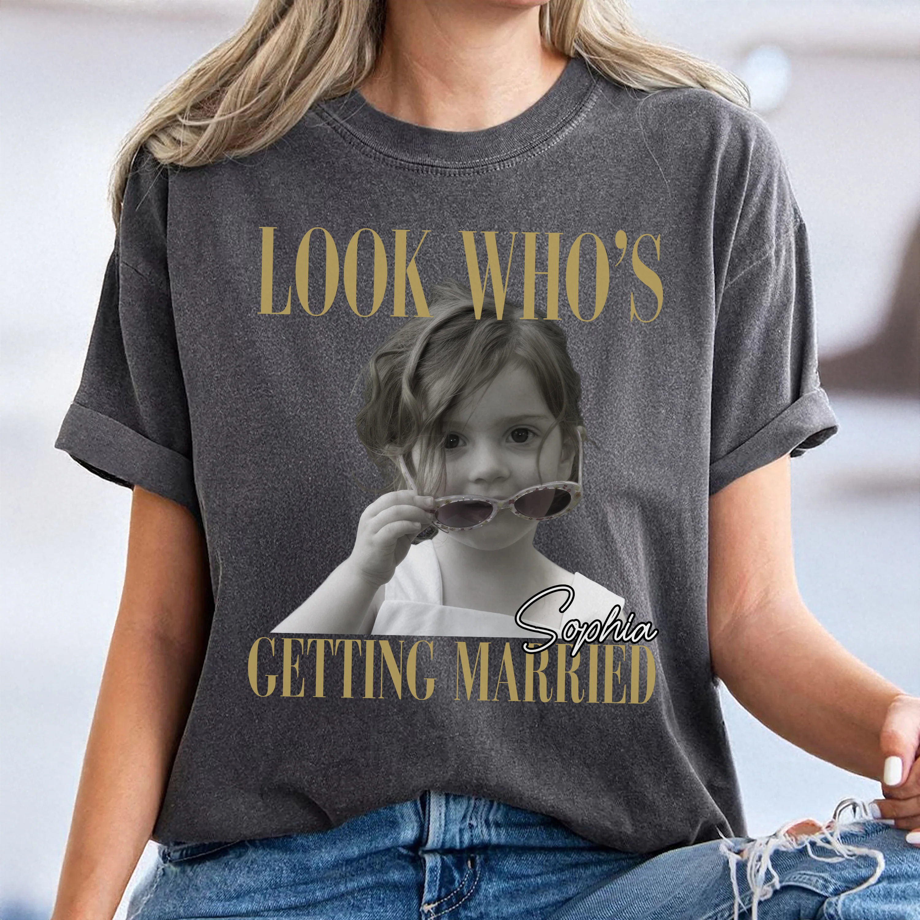 Custom Photo Look Who's Getting Married Comfort Shirt - Personalized Bachelorette Gift CH07 911918 - Image 6