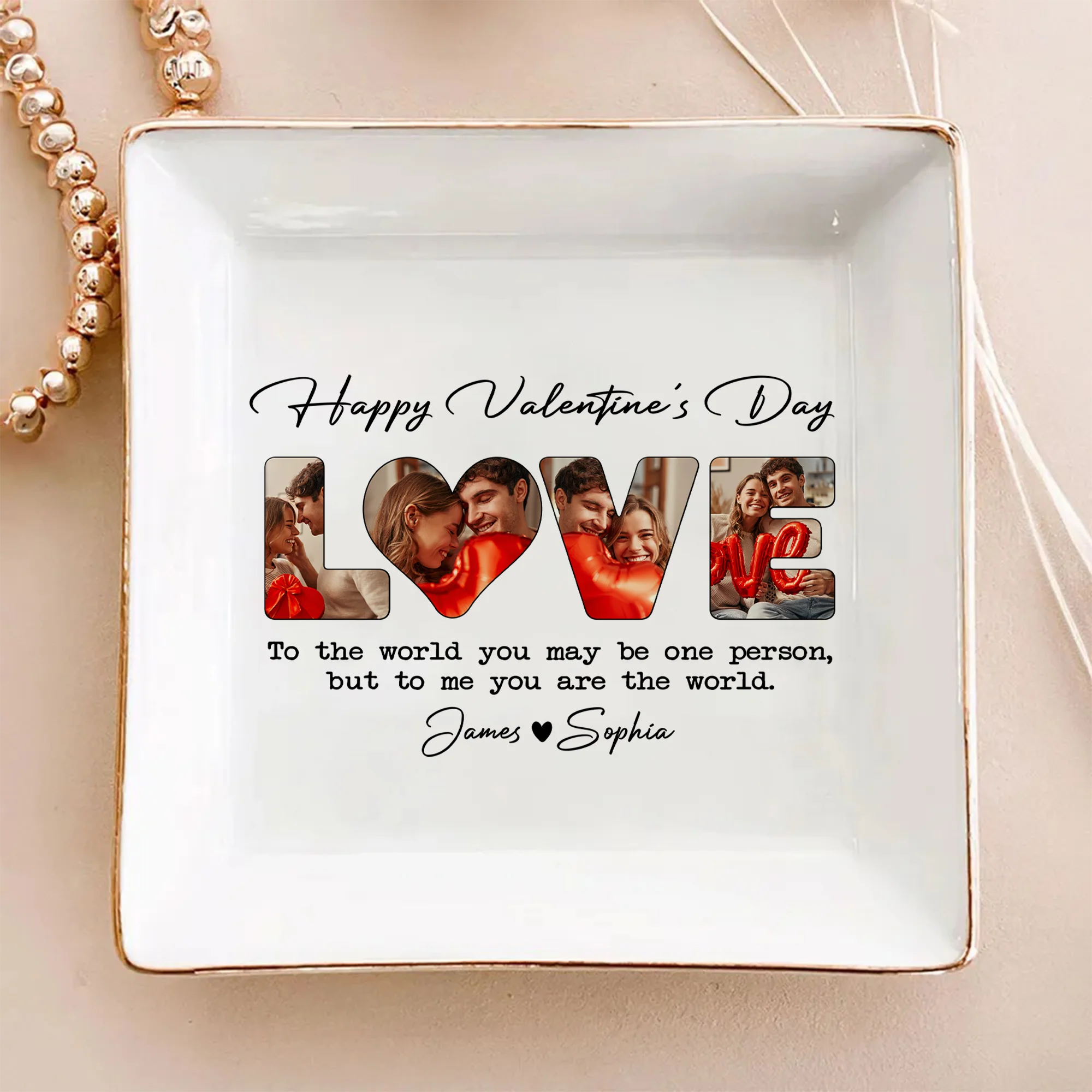 Custom Photo To Me You Are The World Valentine Jewelry Dish HO82 901118 - Image 2