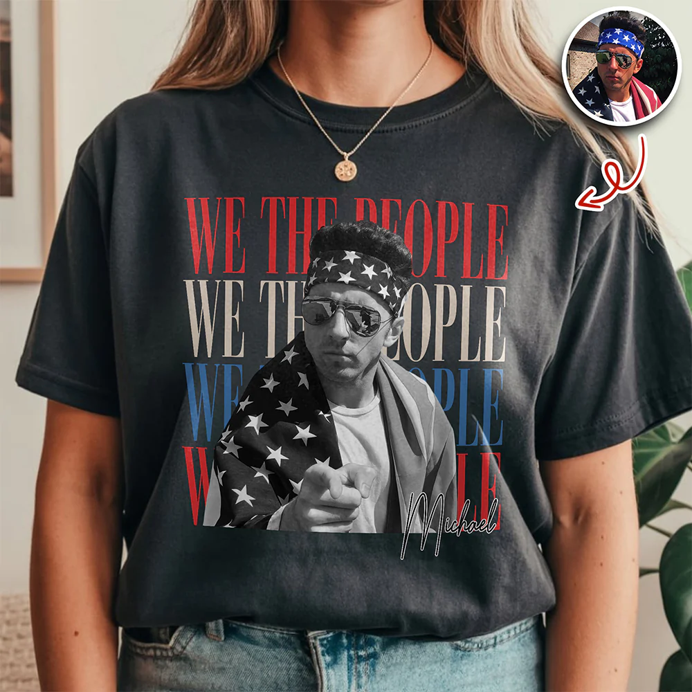 Custom Photo We The People 250th Anniversary Patriotic Comfort Shirt HO82 902772 - Image 5