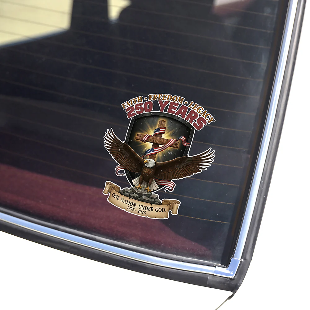 Faith Freedom Legacy 250 Years Anniversary 1776-2026 Eagle Car Window Decal Sticker LM32 899053 - Image 3