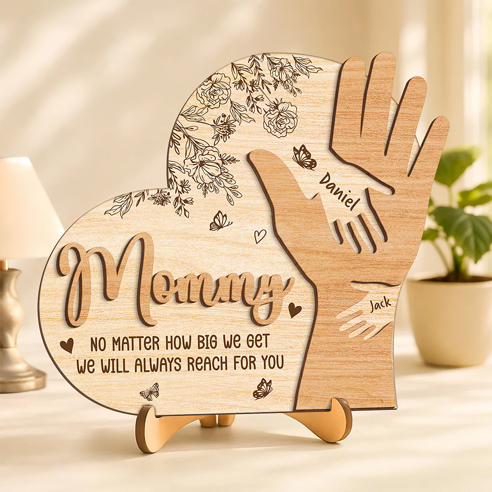 Personalized Mommy We Will Always Reach For You Hand 2-Layered Wooden Plaque Mother's Day Gift CH07 910714 - Image 2