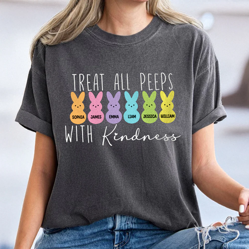 Personalized Treat All Peeps With Kindness Comfort Shirt TH10 898413 - Image 3