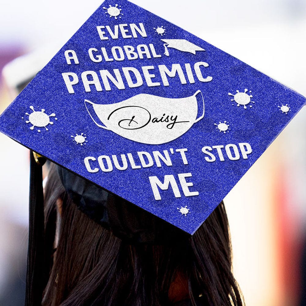 Custom Name Even A Global Pandemic Couldn't Stop Me Graduation Cap Topper, HN590 - Image 3