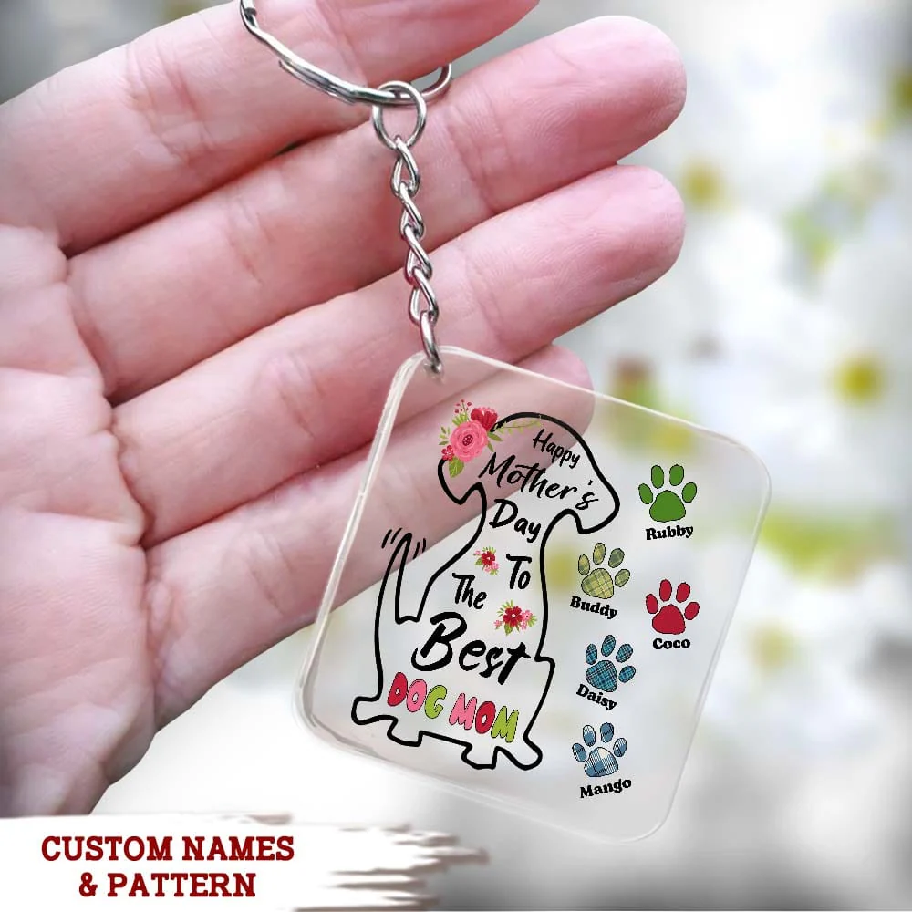 Happy Mother's Day To The Best Dog Mom Dog Lover Gift Acrylic Keychain 890679