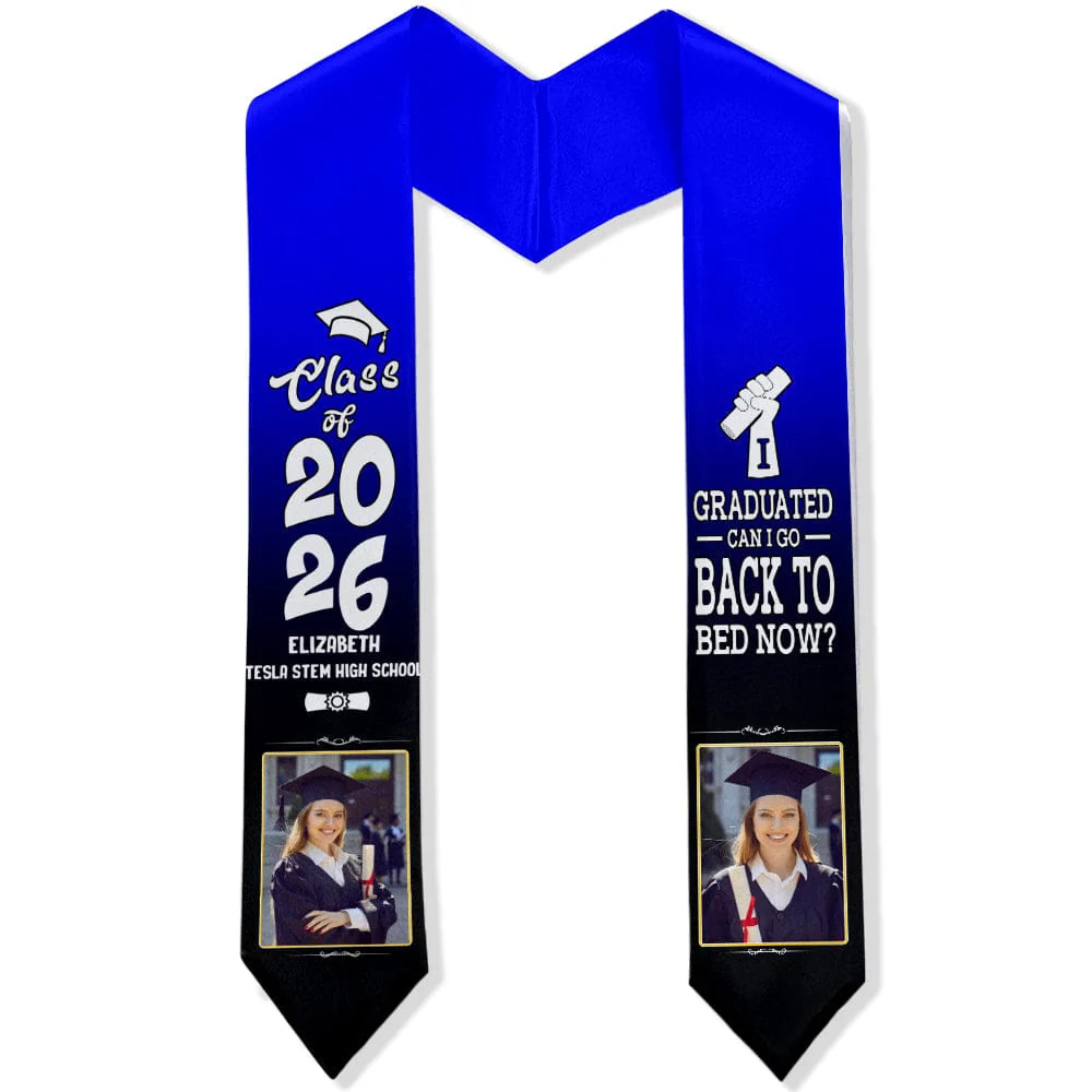 I Graduated Can I Go Back To Bed Now Graduation Gift Stoles 892291 CH07 - Image 19