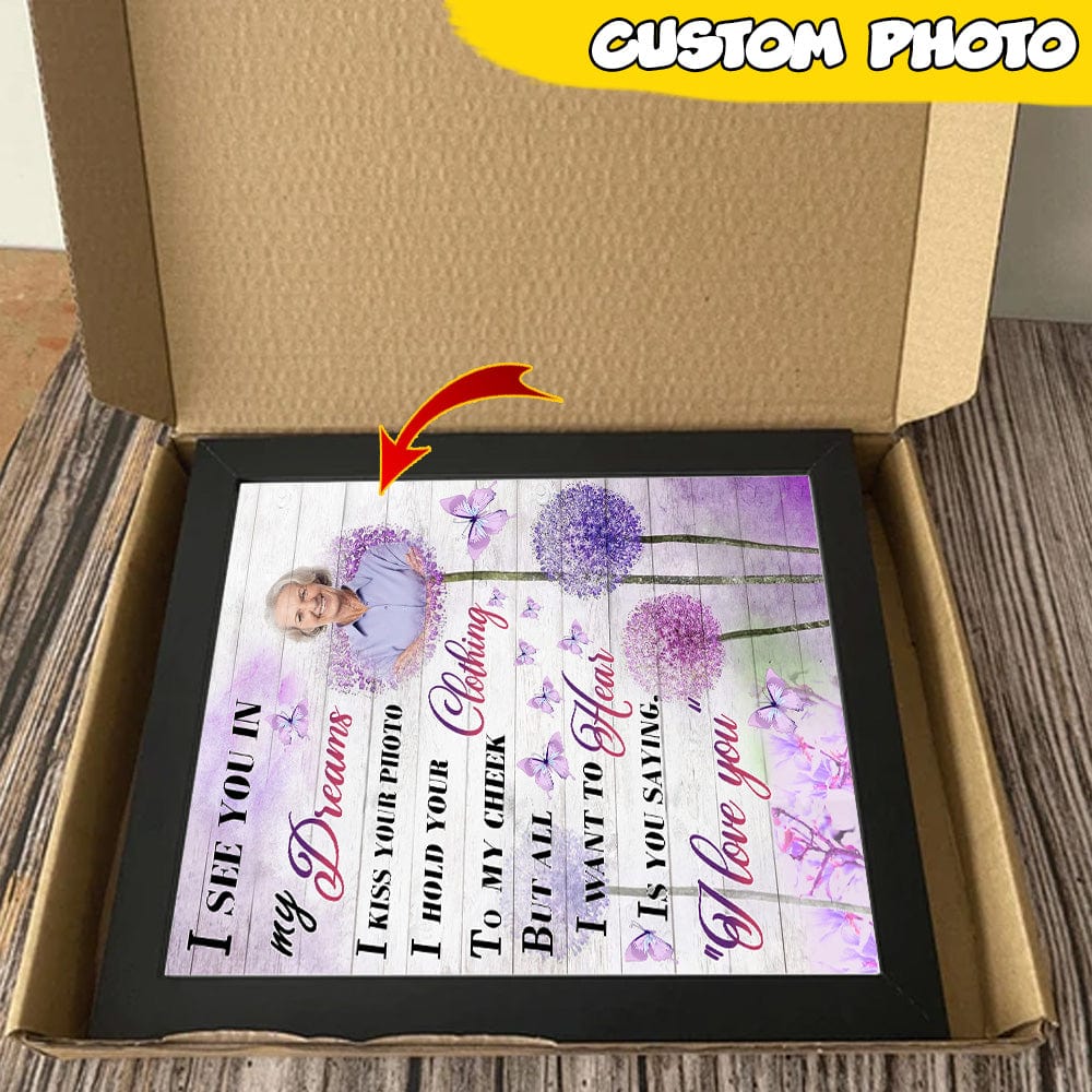I See You In My Dreams, Mother Day Gift, Family Picture Frame, HN590 - Image 3