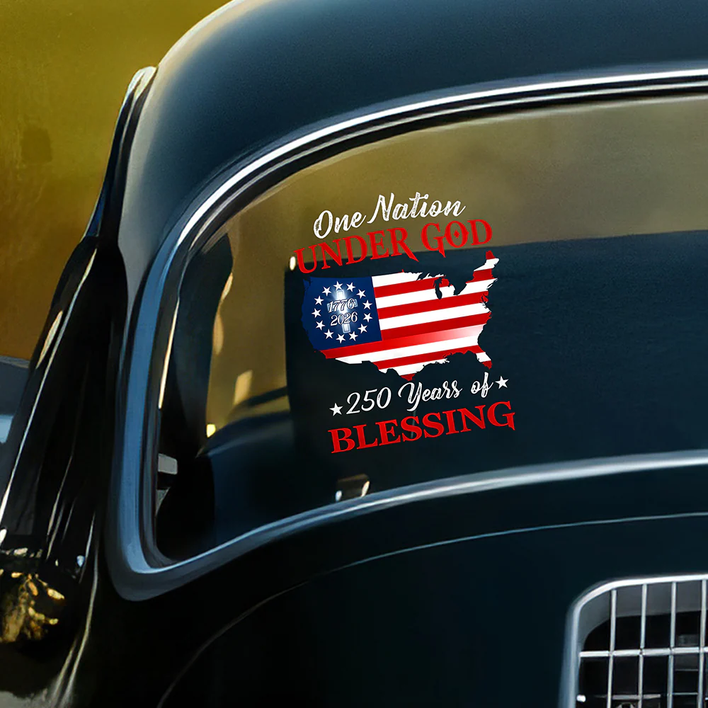 250 Years Of Blessing 1776 2026 One Nation Under God Car Sticker HO82 901296 - Image 9