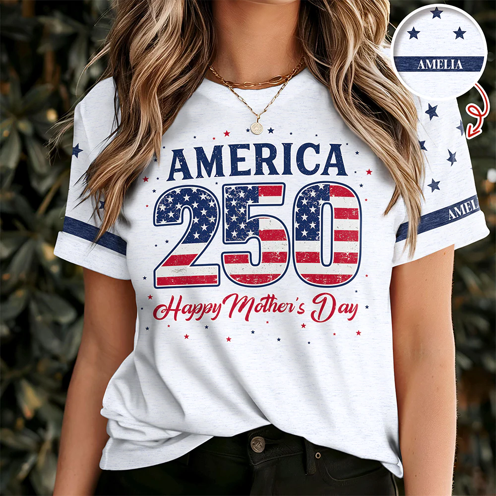 Personalized USA 250 & Happy Mother's Day 3D Shirt, Gift For Mom, Mother's Day HO82 901354 - Image 4