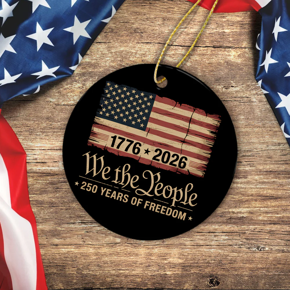 America 250th Birthday US Flag 250 Years We The People Ceramic Ornament HO82 894626 - Image 4