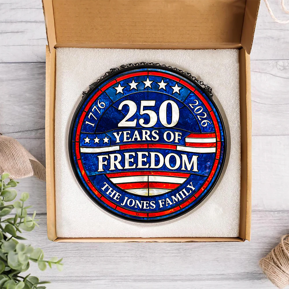 Custom Family Name 250 Years Of Freedom 1776-2026 4th Of July Stained Glass Suncatcher HO82 901498 - Image 6